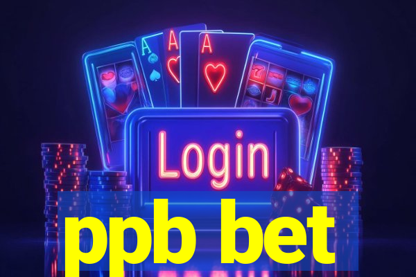 ppb bet